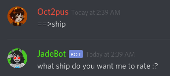 JadeBot gets confused when as I ask her to ship something without actually telling her what it is.